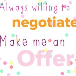 I accept offers!